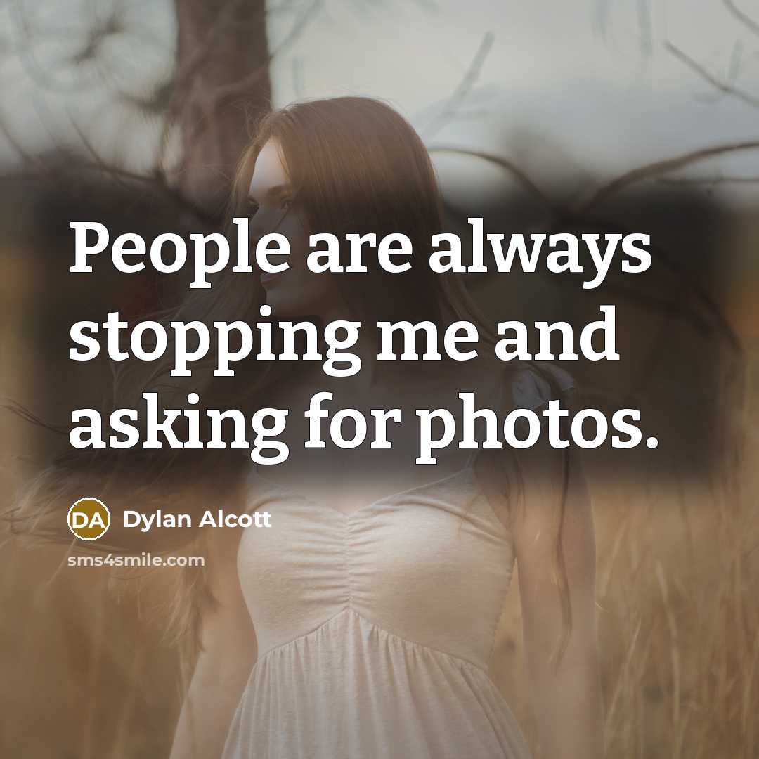 “People are always stopping me and asking for photos.…” quote by Dylan Alcott