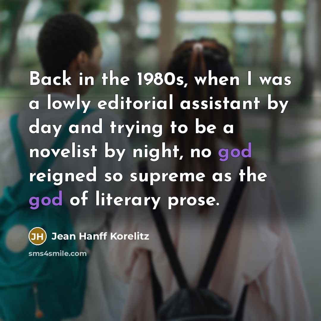 “Back in the 1980s, when I was a lowly editorial…” quote by Jean Hanff Korelitz