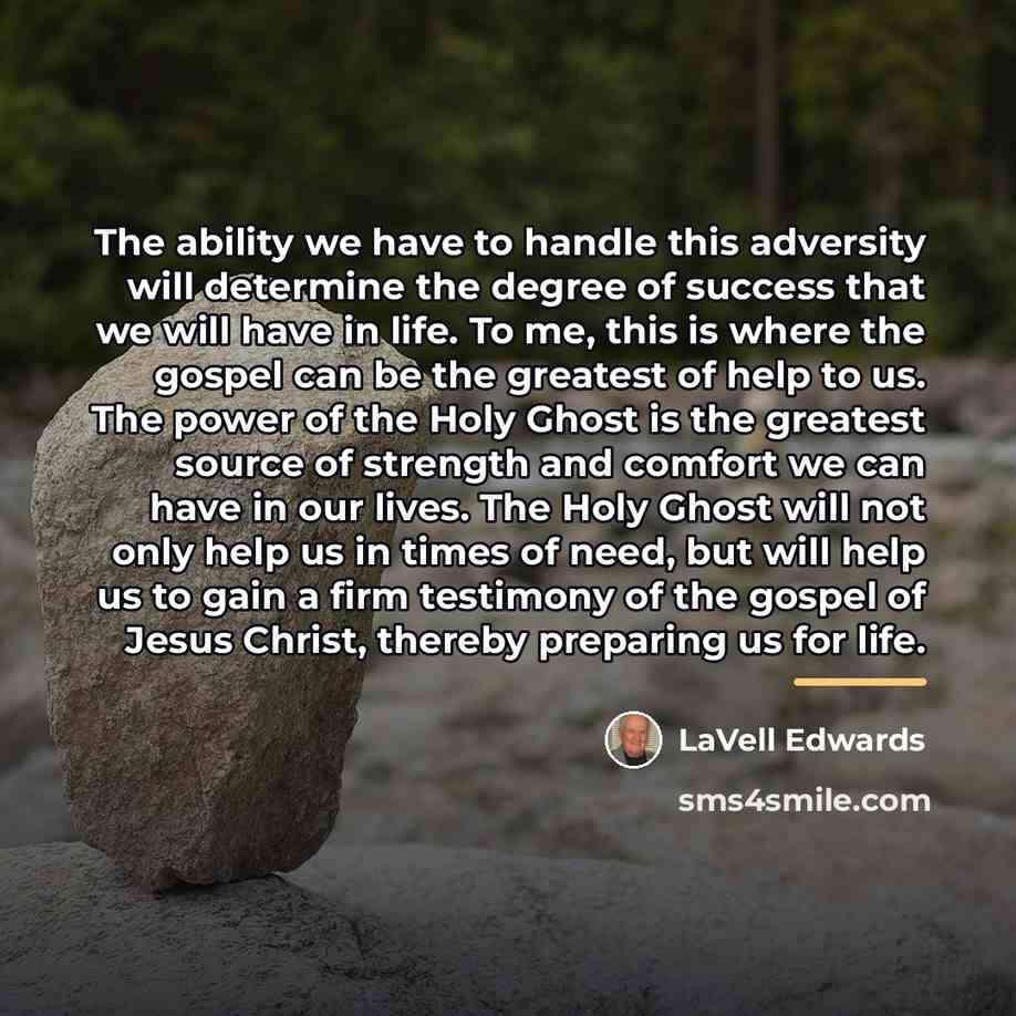 “The ability we have to handle this adversity will determine…” quote by LaVell Edwards