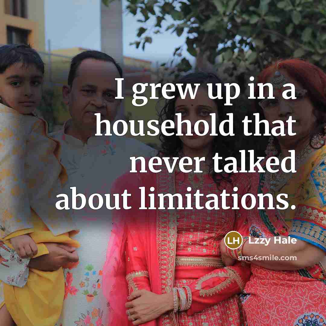 “I grew up in a household that never talked about…” quote by Lzzy Hale