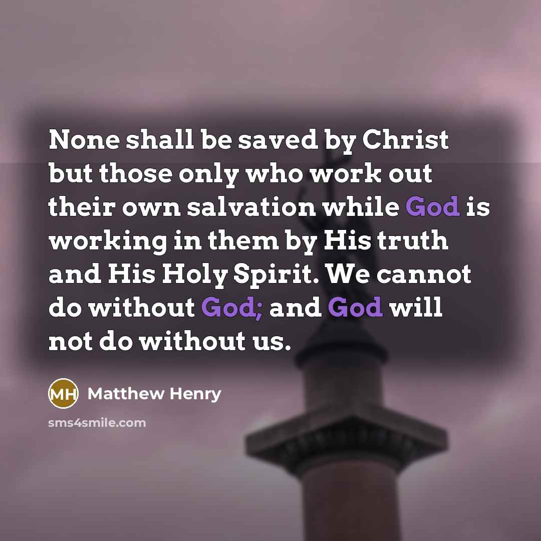 “None shall be saved by Christ but those only who…” quote by Matthew Henry