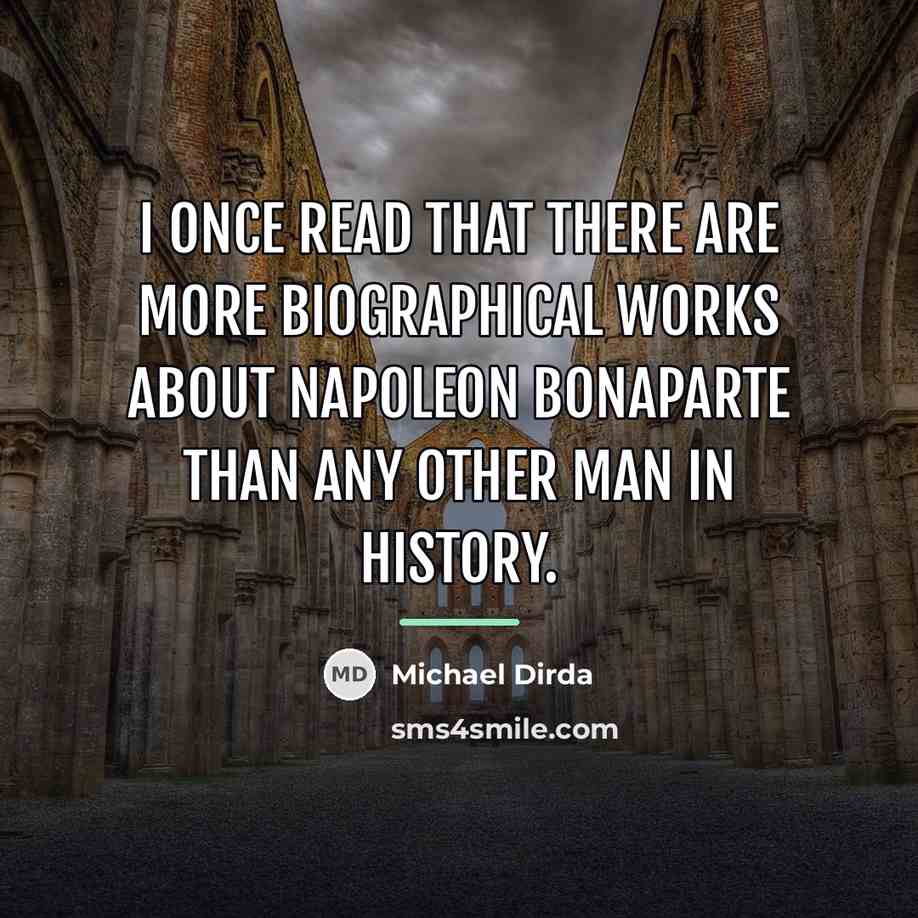 “I once read that there are more biographical works about…” quote by Michael Dirda