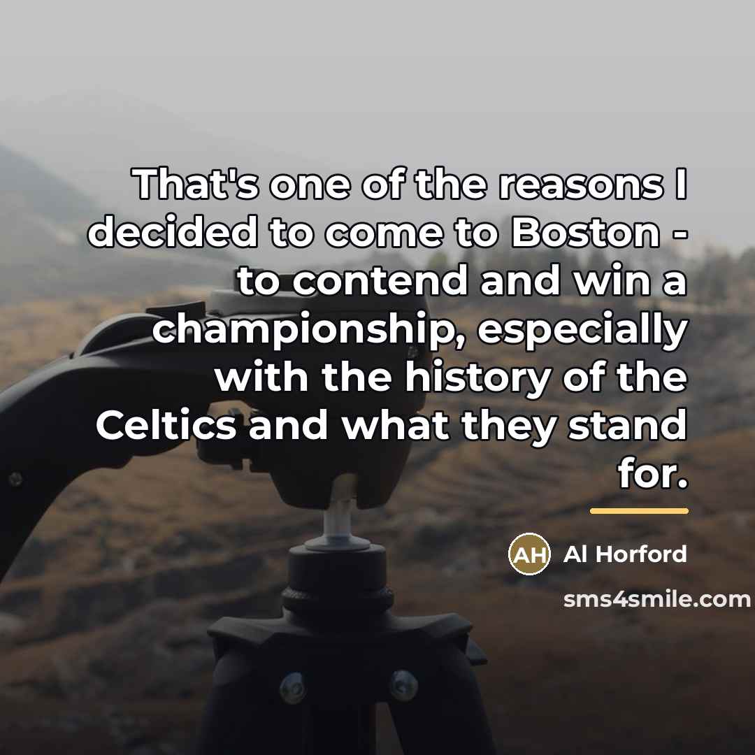 “That's one of the reasons I decided to come to…” quote by Al Horford