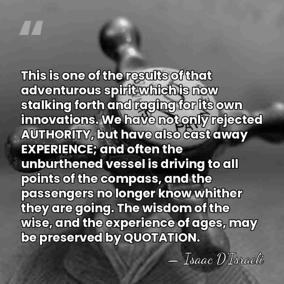 This is one of the results of that adventurous spirit which is&hellip; - Isaac D'Israeli
