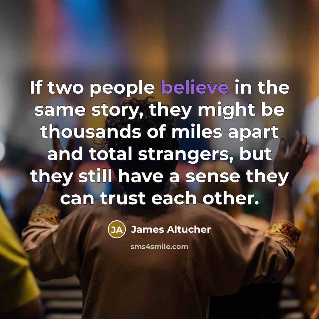“If two people believe in the same story, they might…” quote by James Altucher