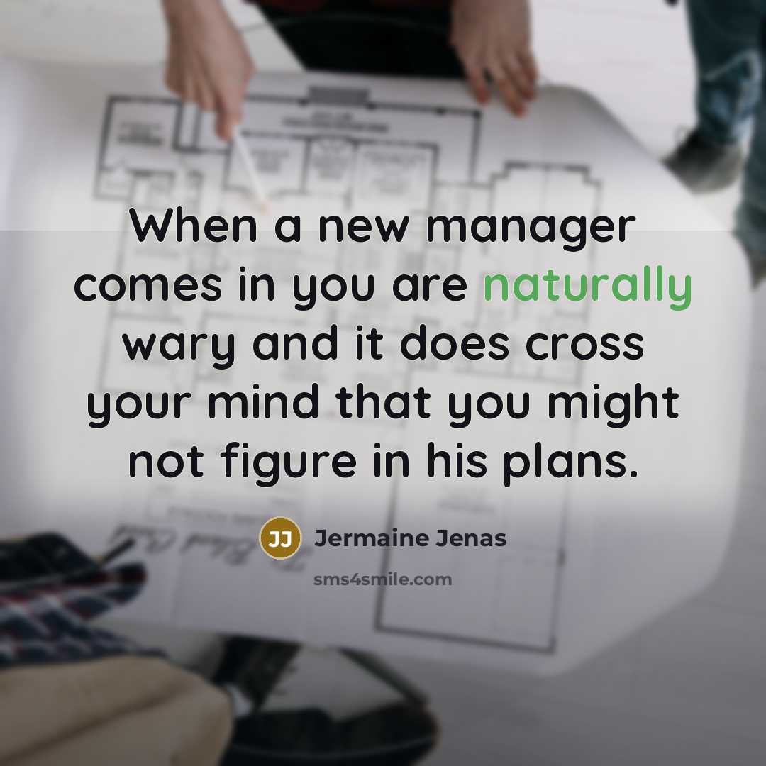 “When a new manager comes in you are naturally wary…” quote by Jermaine Jenas