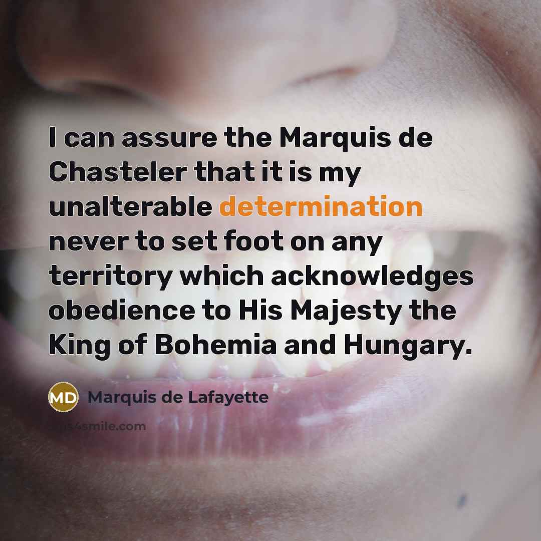 “I can assure the Marquis de Chasteler that it is…” quote by Marquis de Lafayette