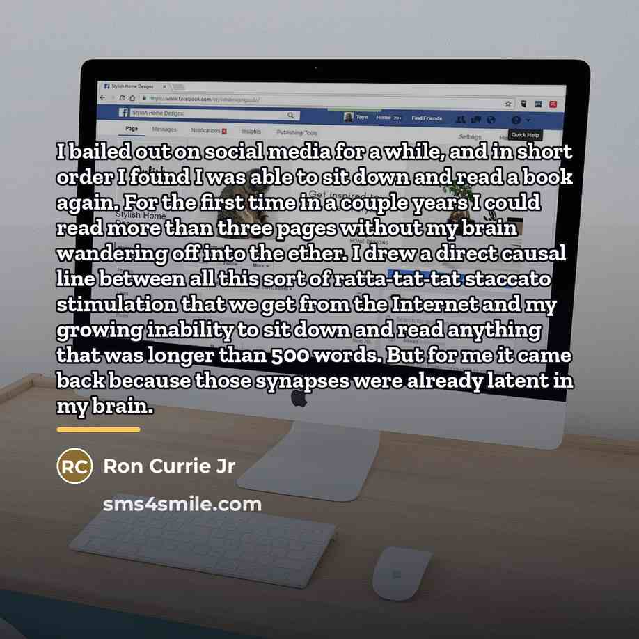 “I bailed out on social media for a while, and…” quote by Ron Currie Jr
