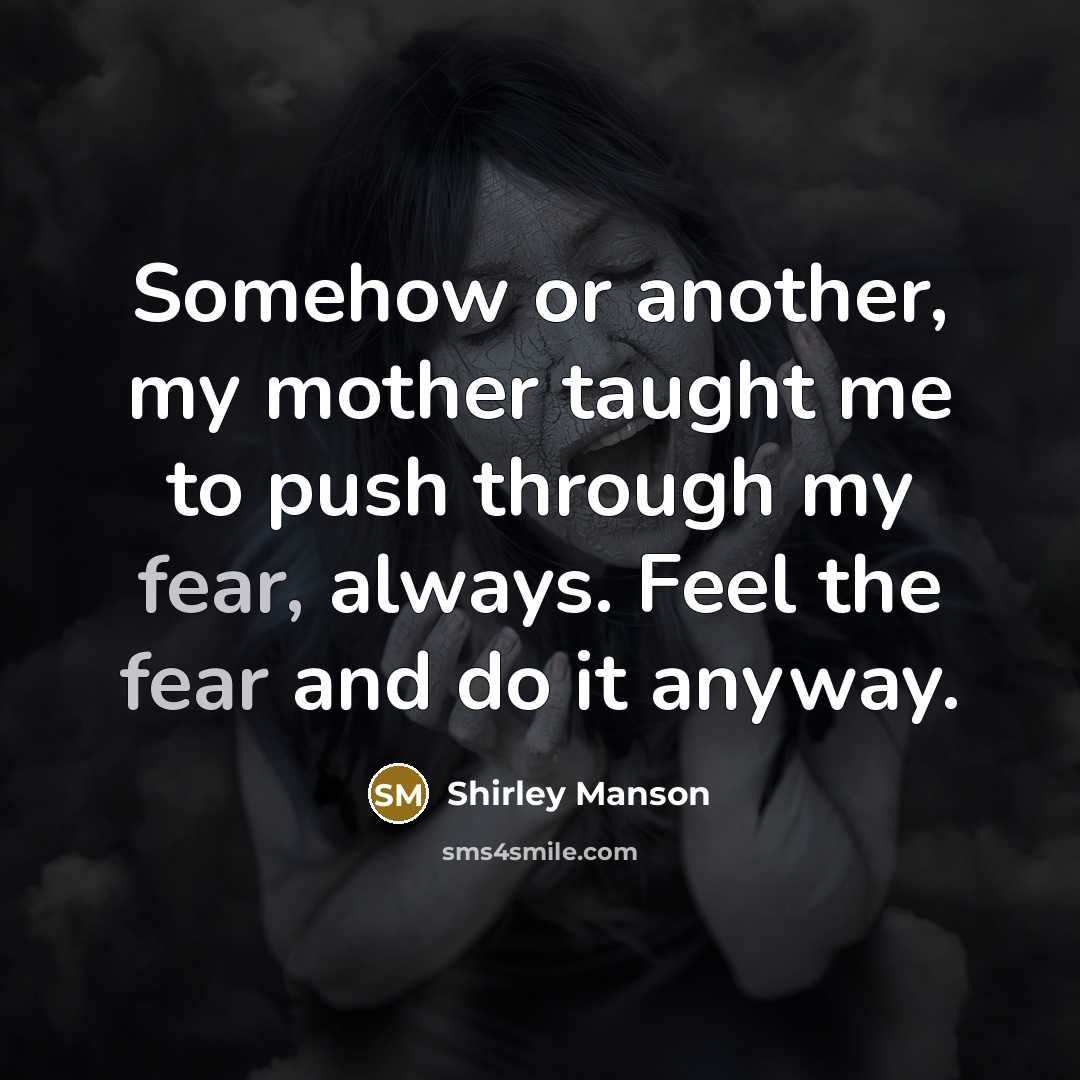 “Somehow or another, my mother taught me to push through…” quote by Shirley Manson