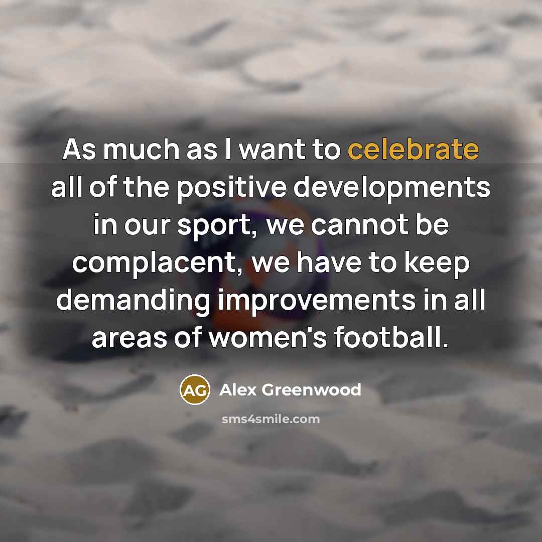 “As much as I want to celebrate all of the…” quote by Alex Greenwood