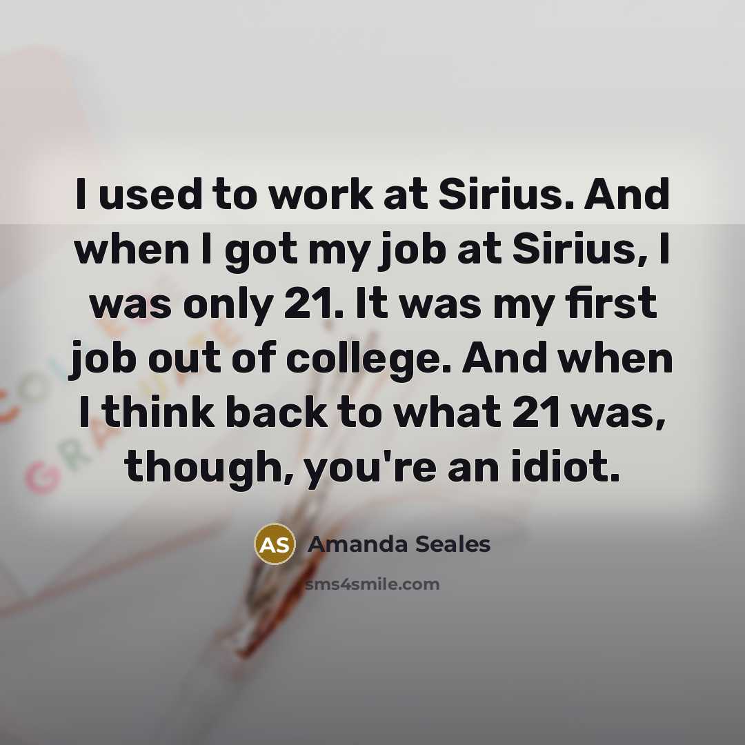 “I used to work at Sirius. And when I got…” quote by Amanda Seales