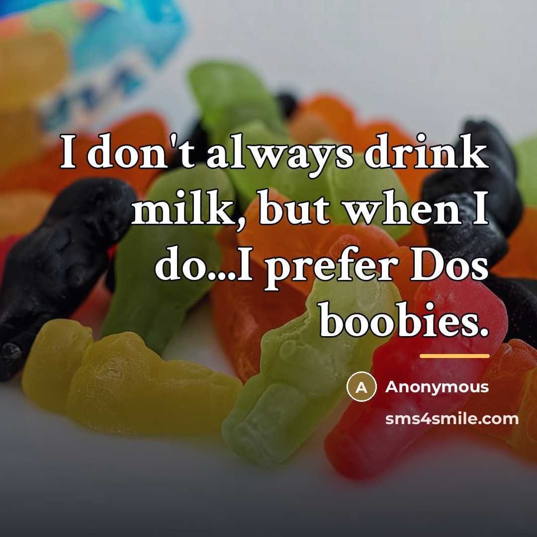 “I don't always drink milk, but when I do...I prefer…” quote by Anonymous