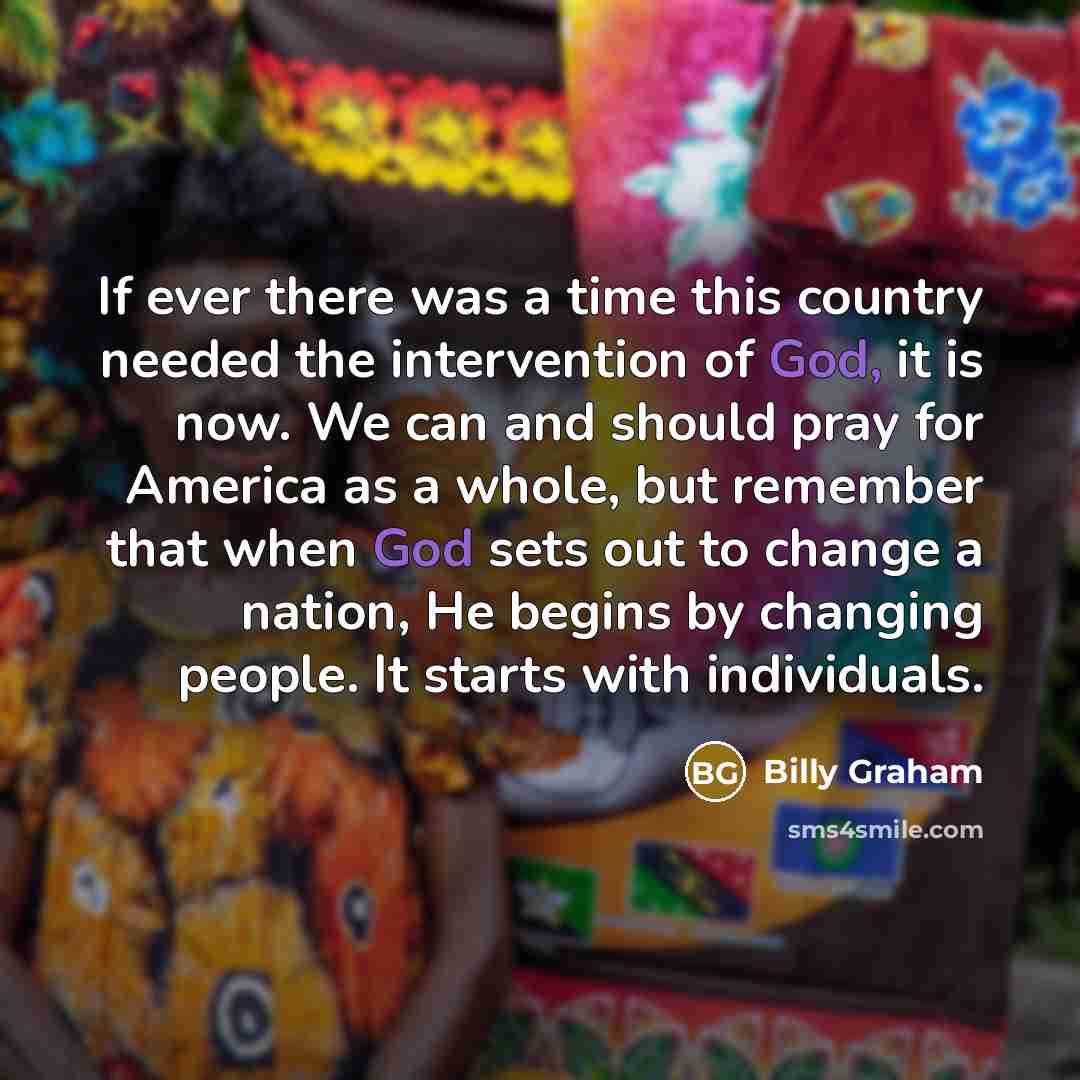 “If ever there was a time this country needed the…” quote by Billy Graham