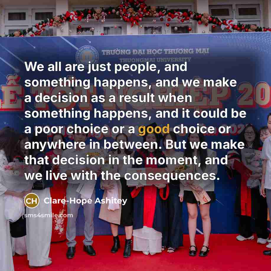 “We all are just people, and something happens, and we…” quote by Clare-Hope Ashitey