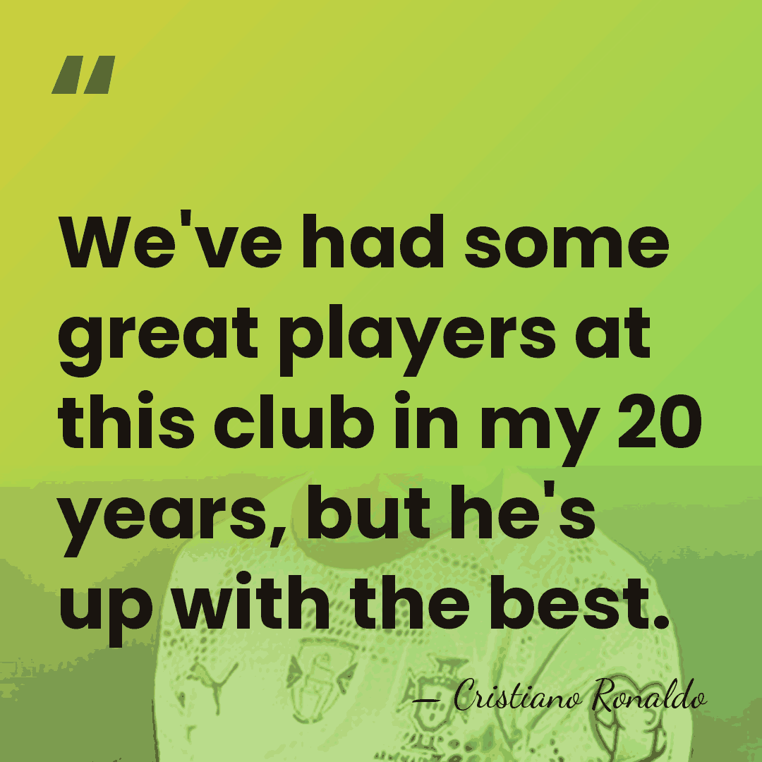 We've had some great players at this club in my 20 years,&hellip; - Cristiano Ronaldo