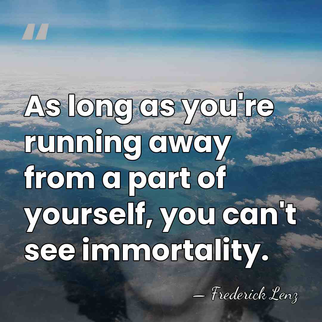 As long as you're running away from a part of yourself, you&hellip; - Frederick Lenz
