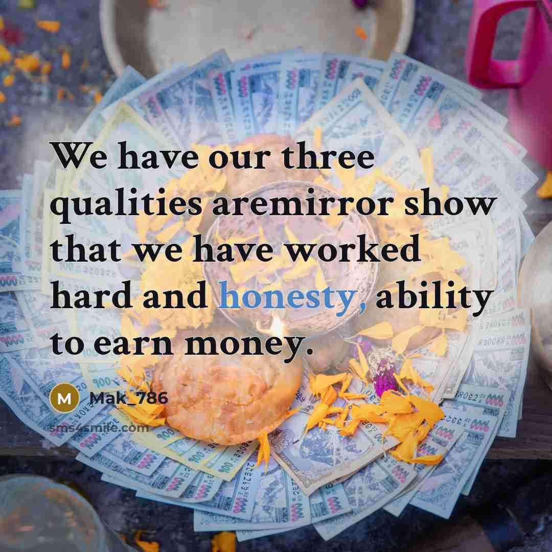 “We have our three qualities aremirror show that we have…” quote by Mak_786