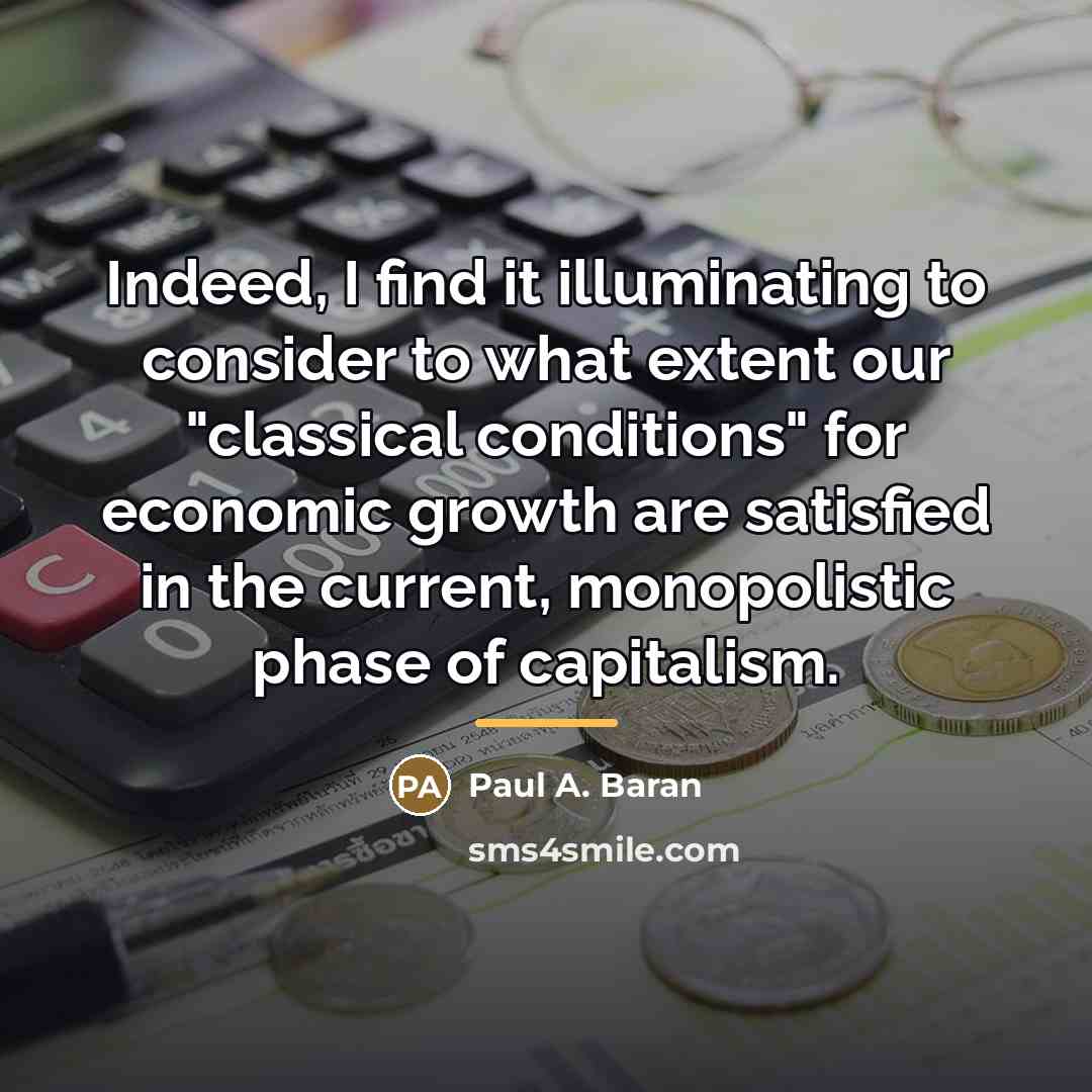 “Indeed, I find it illuminating to consider to what extent…” quote by Paul A. Baran