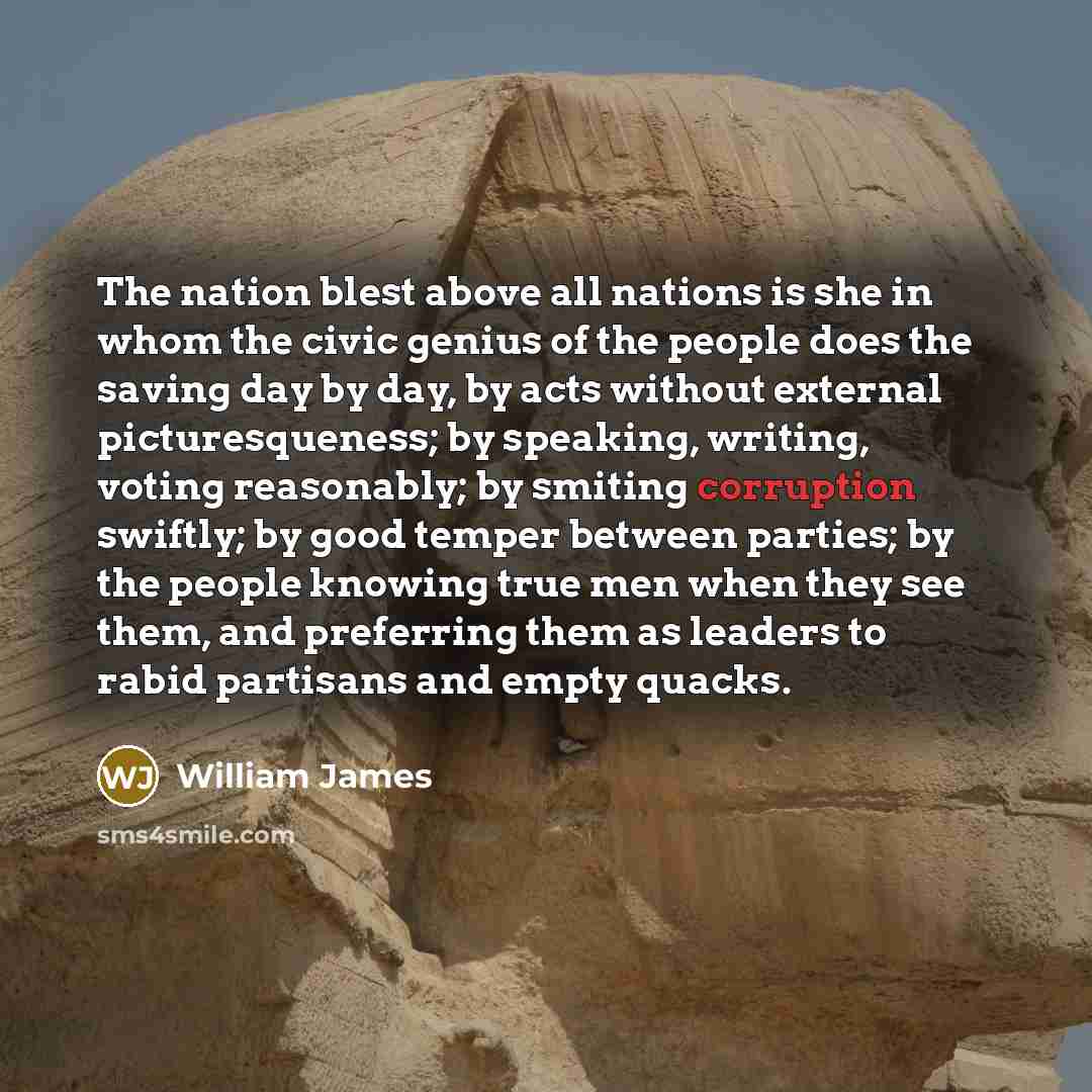 “The nation blest above all nations is she in whom…” quote by William James