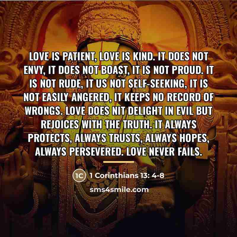 “Love is patient, love is kind. It does not envy,…” quote by 1 Corinthians 13: 4-8
