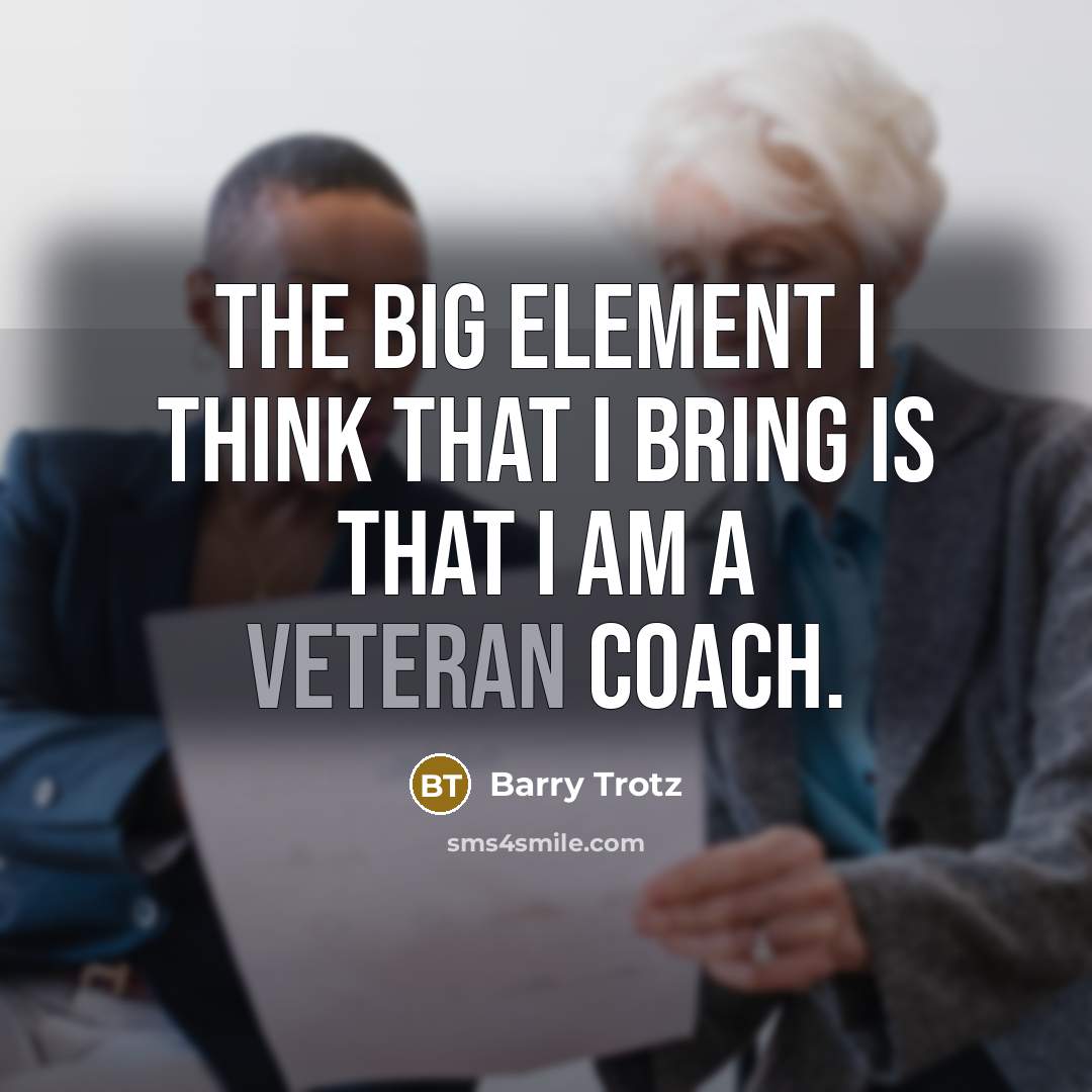“The big element I think that I bring is that…” quote by Barry Trotz