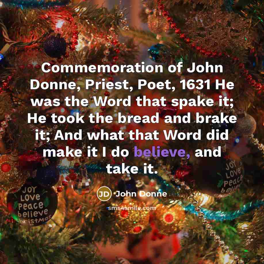 “Commemoration of John Donne, Priest, Poet, 1631 He was the…” quote by John Donne
