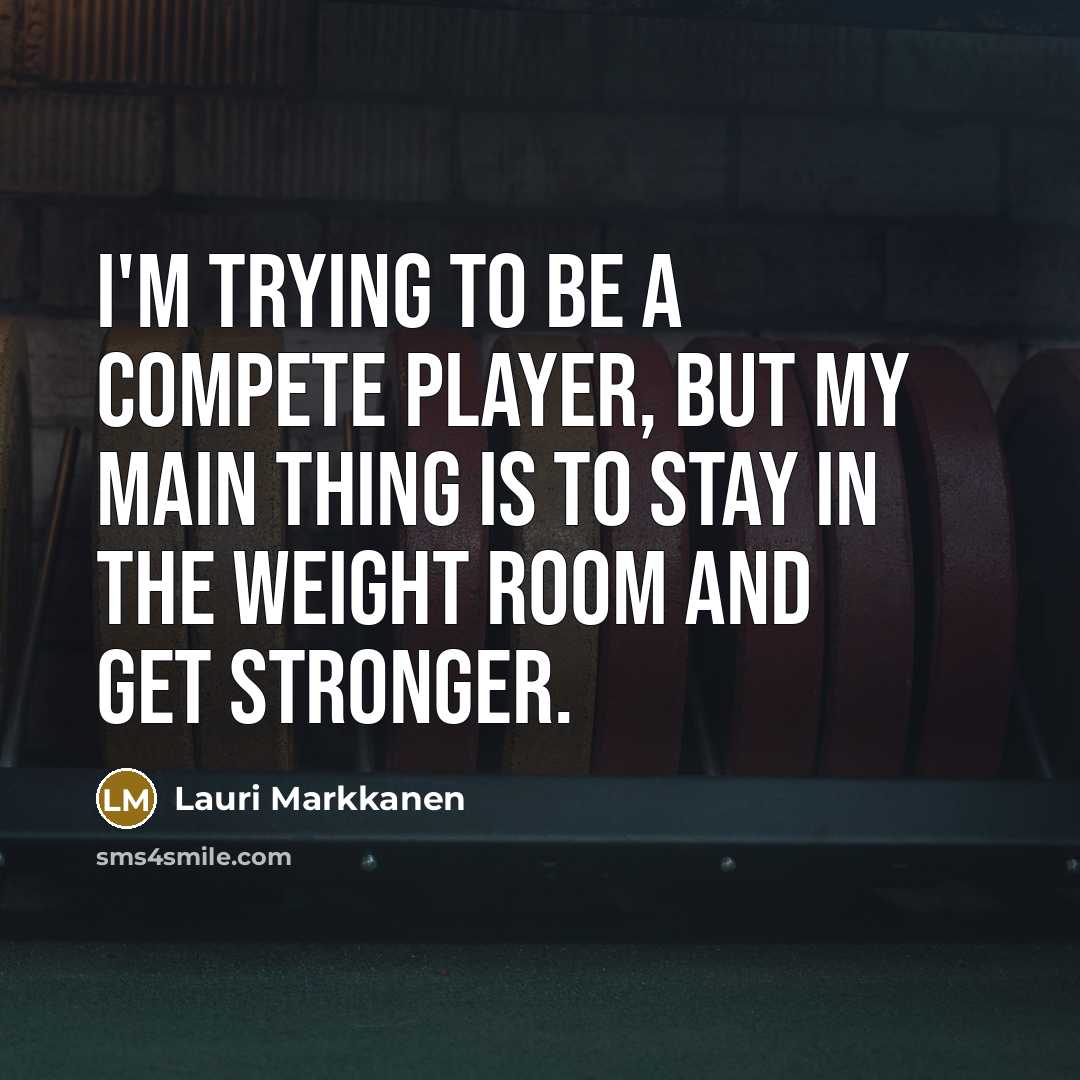 “I'm trying to be a compete player, but my main…” quote by Lauri Markkanen