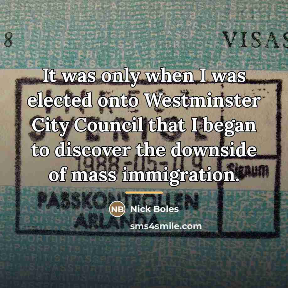 “It was only when I was elected onto Westminster City…” quote by Nick Boles