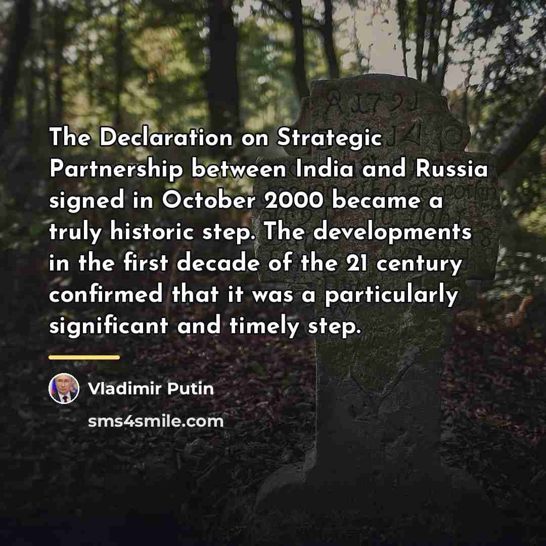 “The Declaration on Strategic Partnership between India and Russia signed…” quote by Vladimir Putin