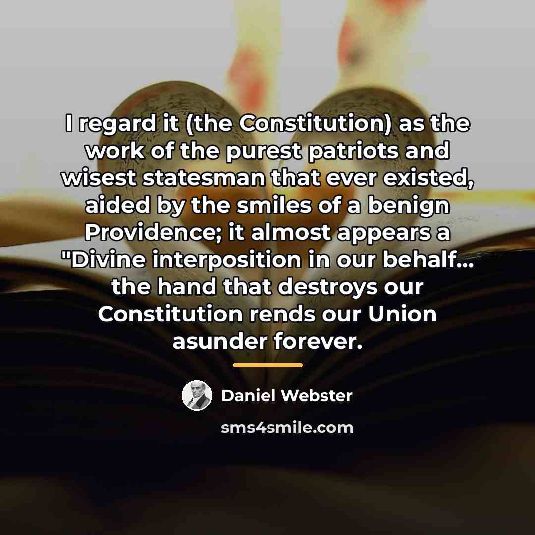 “I regard it (the Constitution) as the work of the…” quote by Daniel Webster