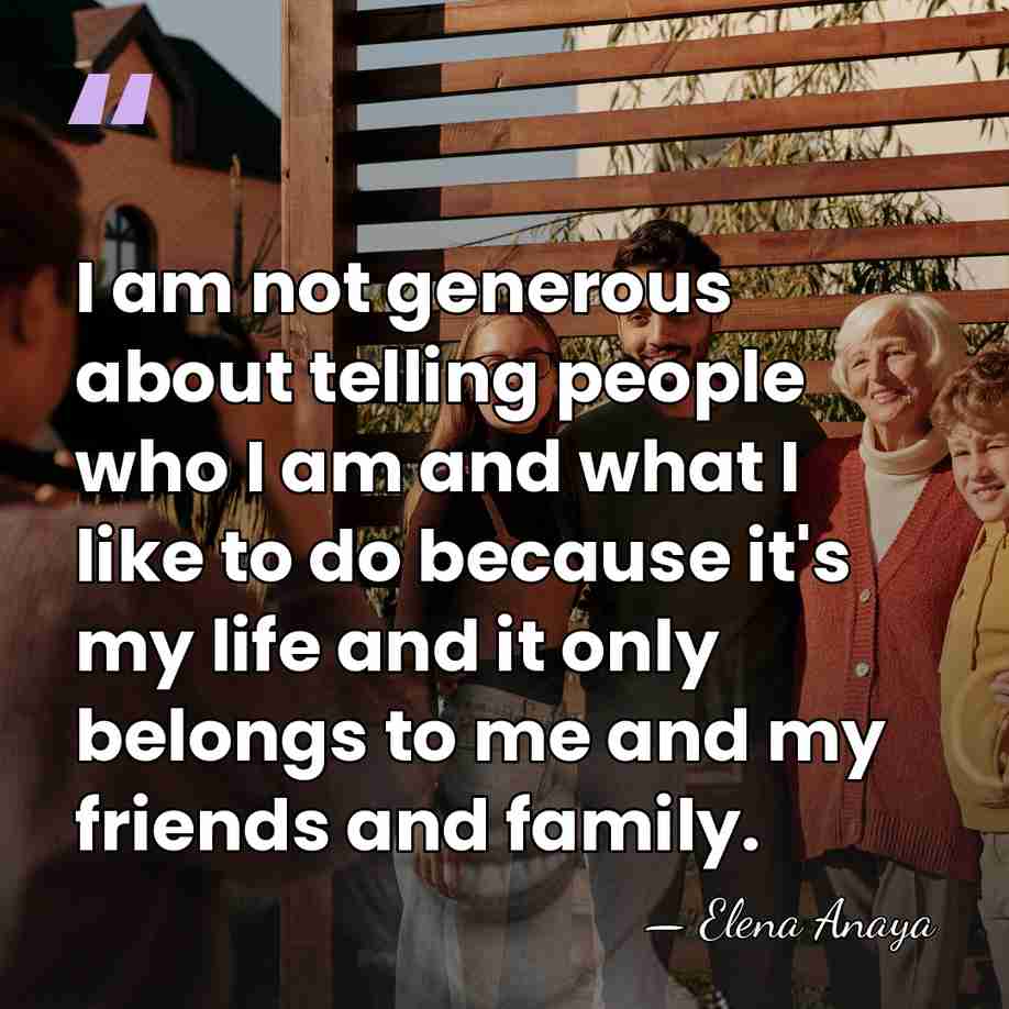 I am not generous about telling people who I am and what&hellip; - Elena Anaya