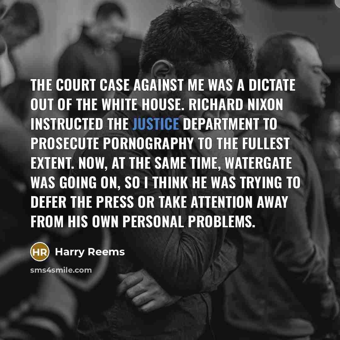 “The court case against me was a dictate out of…” quote by Harry Reems
