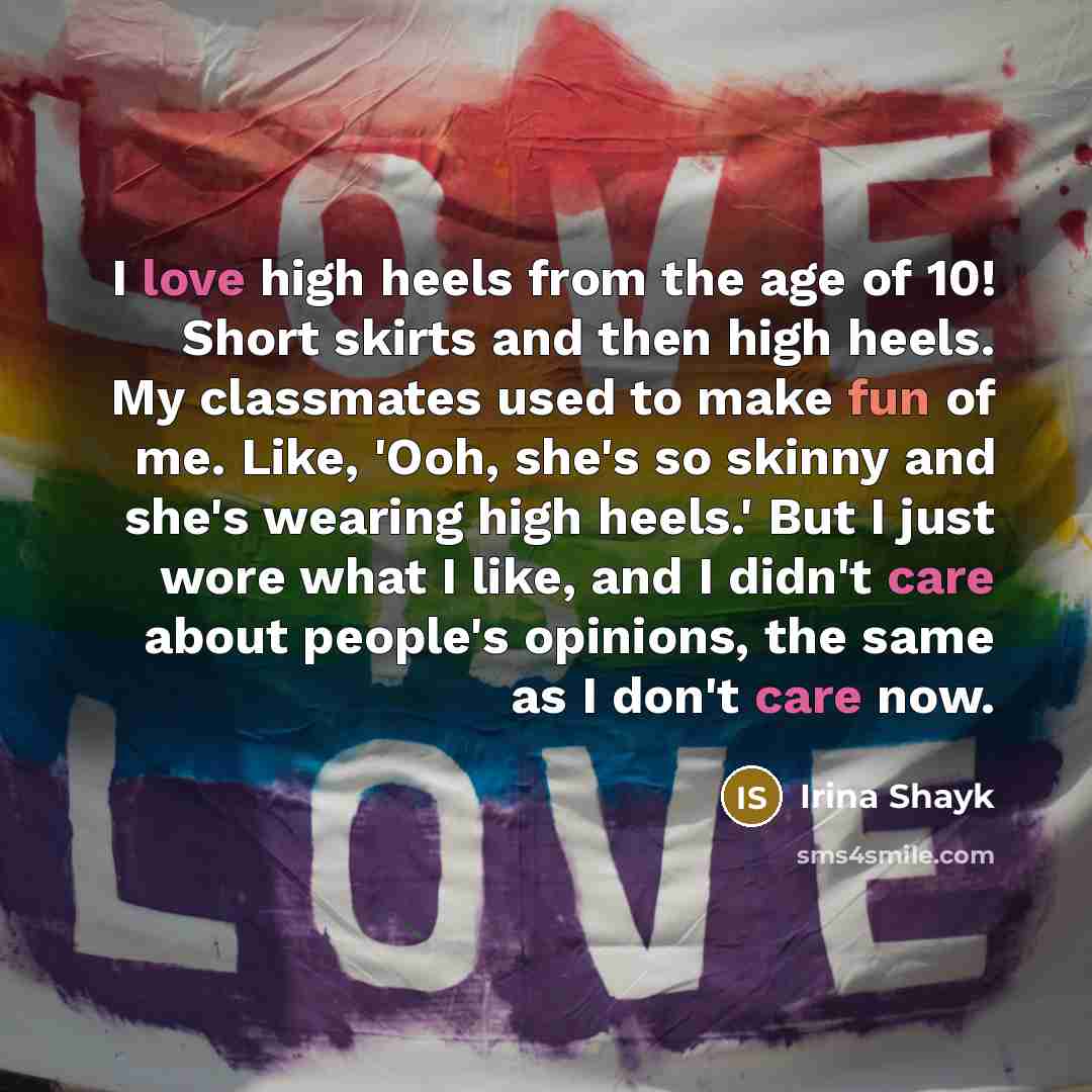 “I love high heels from the age of 10! Short…” quote by Irina Shayk