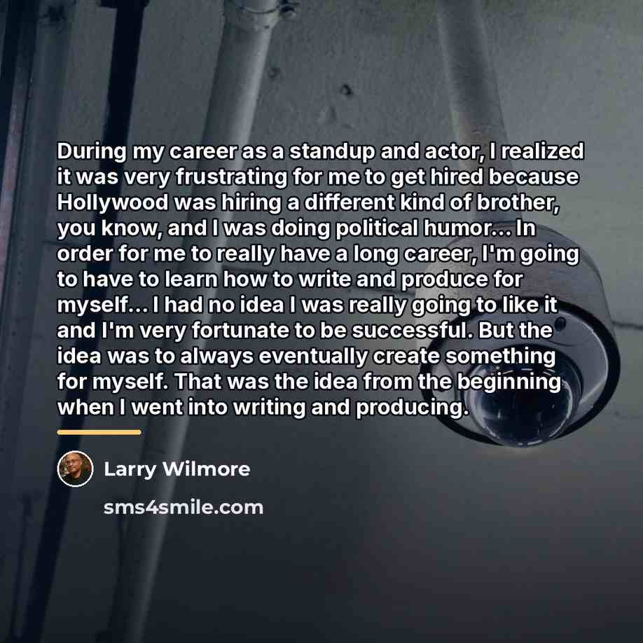 “During my career as a standup and actor, I realized…” quote by Larry Wilmore