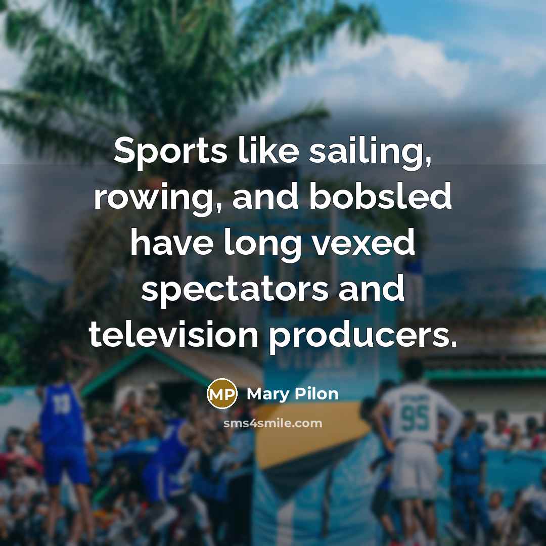 “Sports like sailing, rowing, and bobsled have long vexed spectators…” quote by Mary Pilon