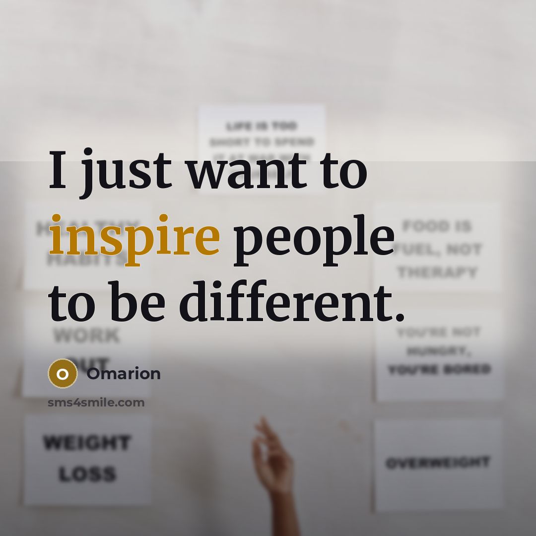 “I just want to inspire people to be different.…” quote by Omarion