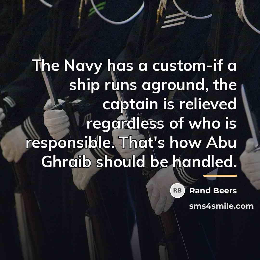 “The Navy has a custom-if a ship runs aground, the…” quote by Rand Beers
