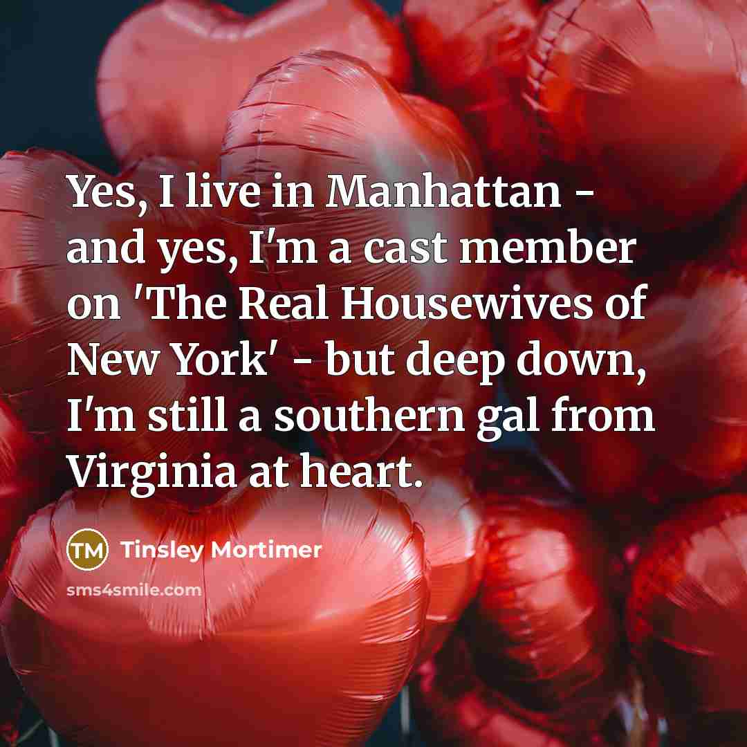 “Yes, I live in Manhattan - and yes, I'm a…” quote by Tinsley Mortimer