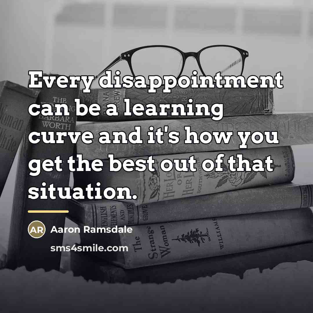 “Every disappointment can be a learning curve and it's how…” quote by Aaron Ramsdale