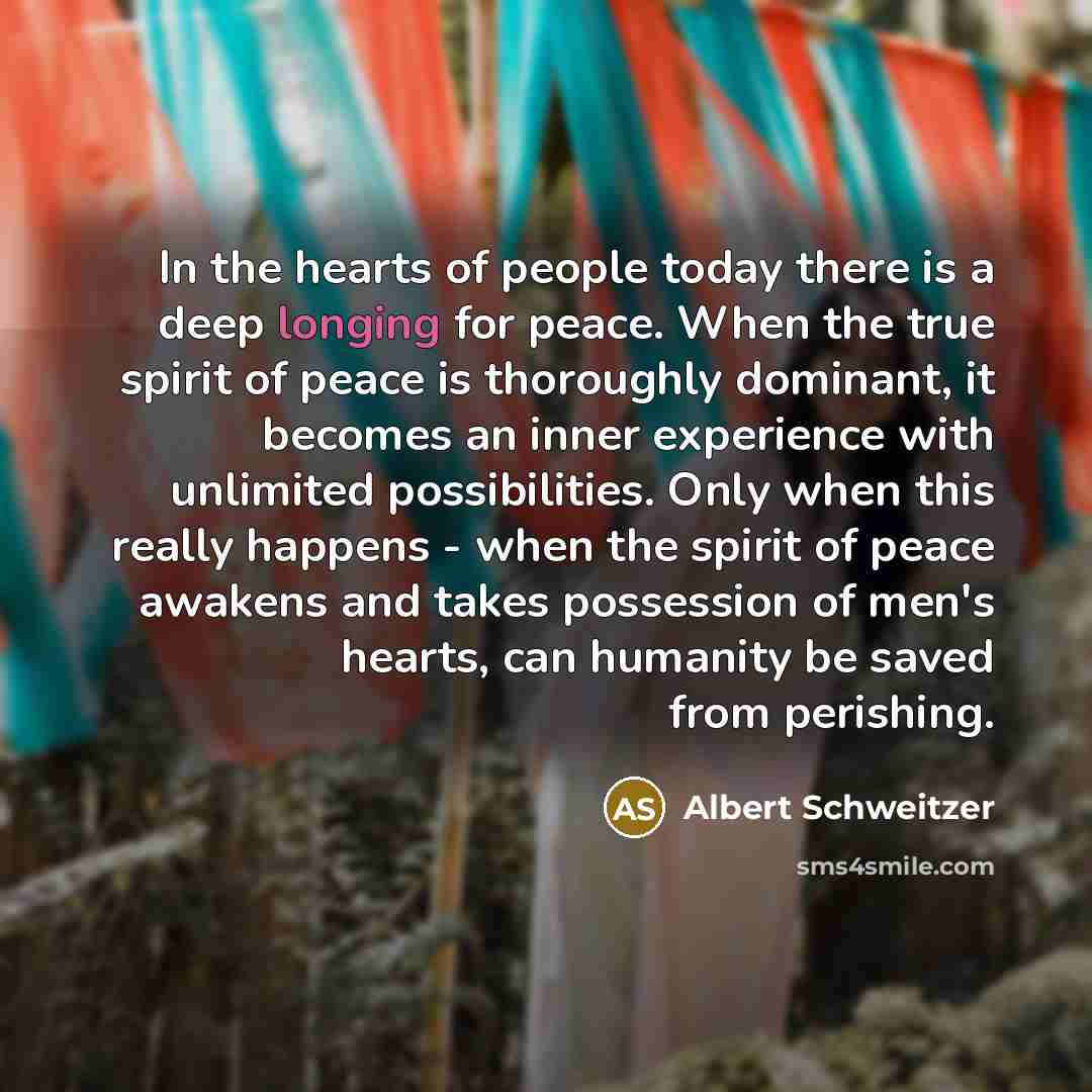 “In the hearts of people today there is a deep…” quote by Albert Schweitzer