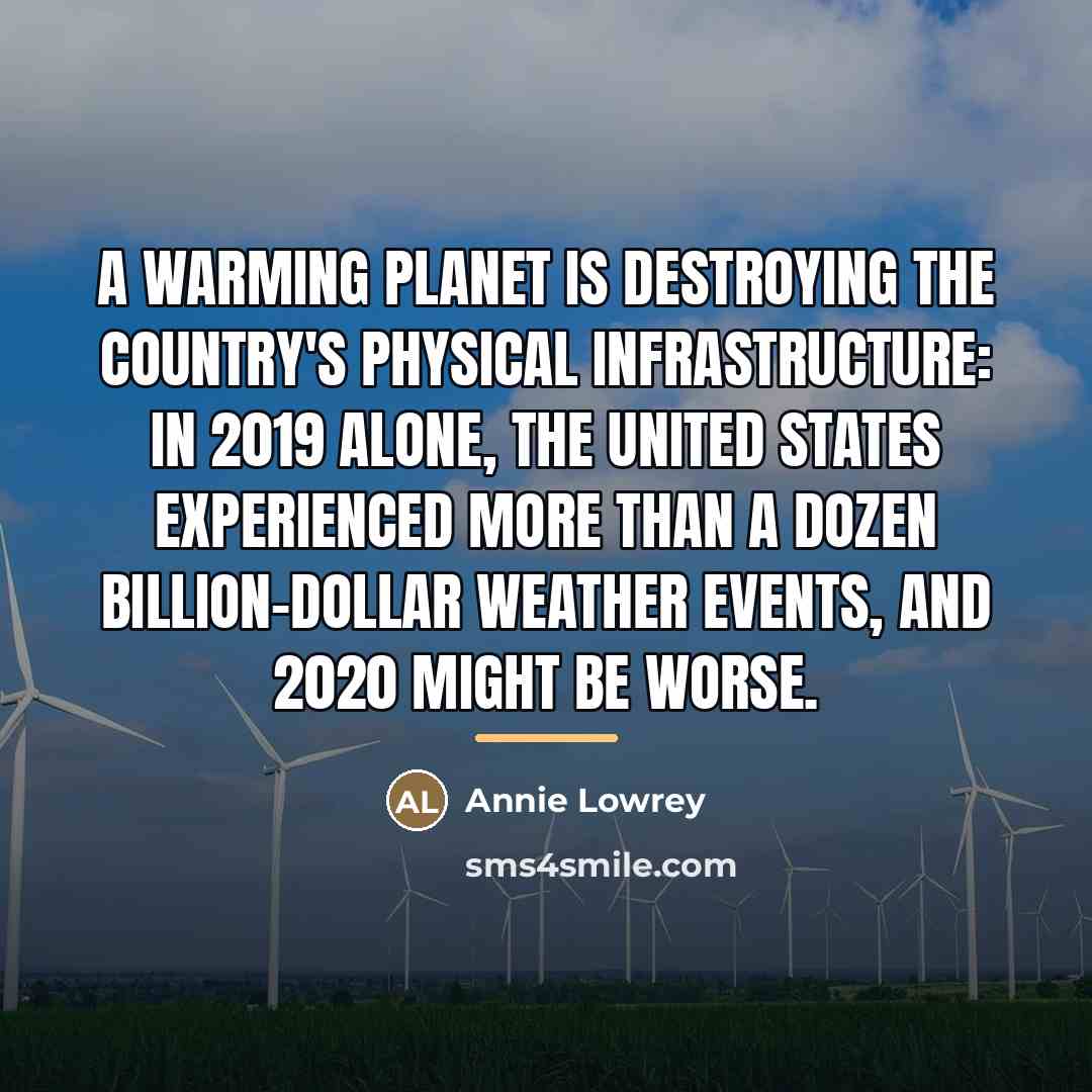 “A warming planet is destroying the country's physical infrastructure: In…” quote by Annie Lowrey