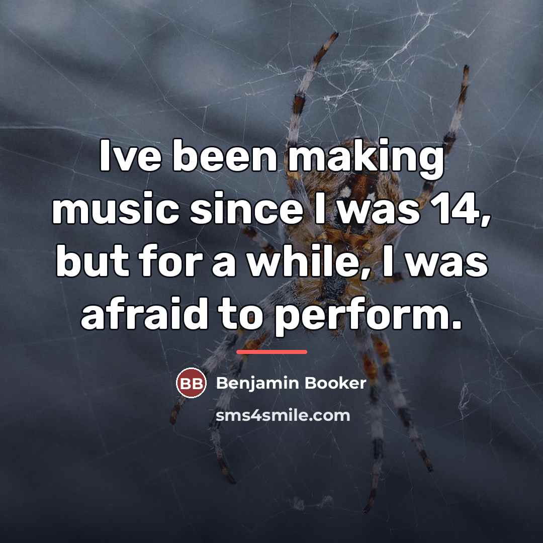 “Ive been making music since I was 14, but for…” quote by Benjamin Booker