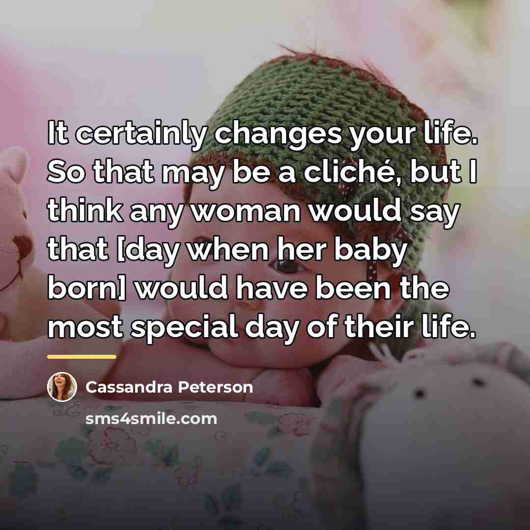 “It certainly changes your life. So that may be a…” quote by Cassandra Peterson