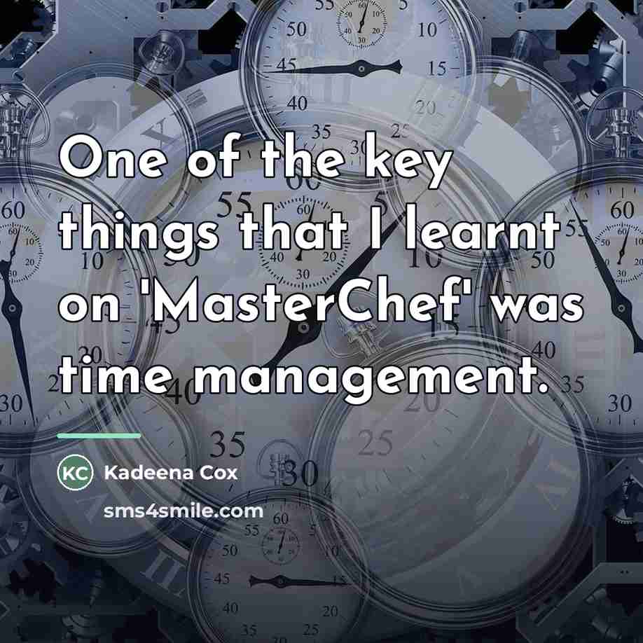 “One of the key things that I learnt on 'MasterChef'…” quote by Kadeena Cox