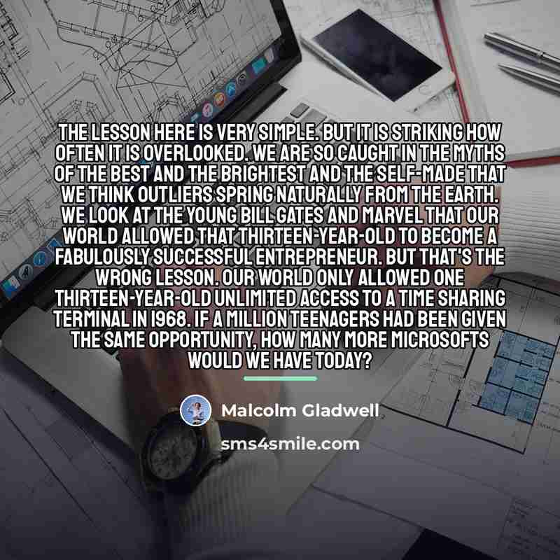 “The lesson here is very simple. But it is striking…” quote by Malcolm Gladwell