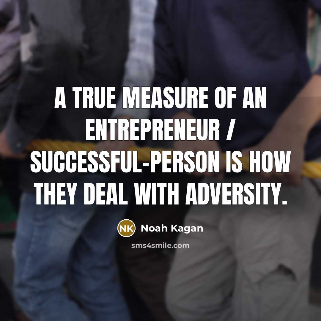 “A true measure of an entrepreneur / successful-person is how…” quote by Noah Kagan