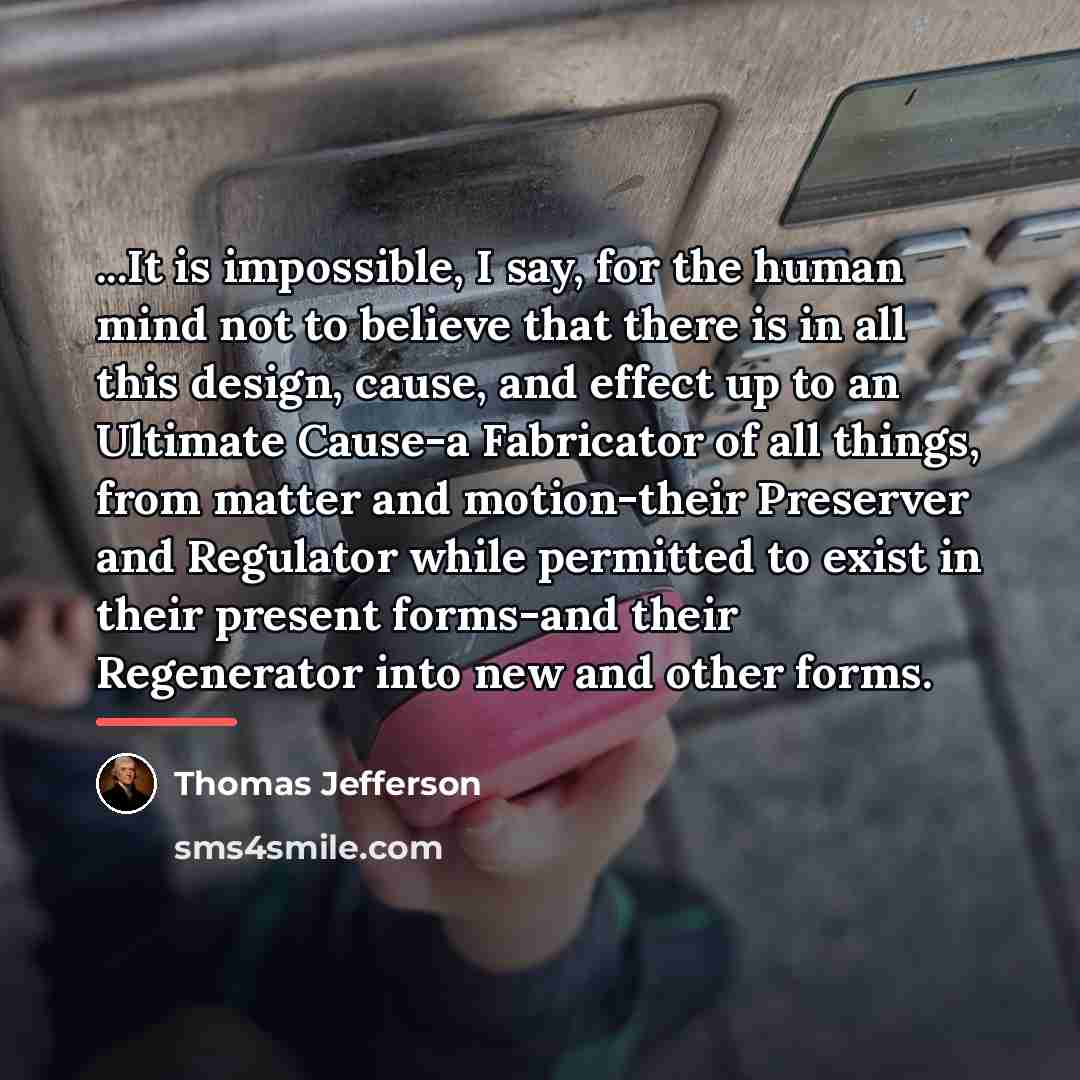 “...It is impossible, I say, for the human mind not…” quote by Thomas Jefferson