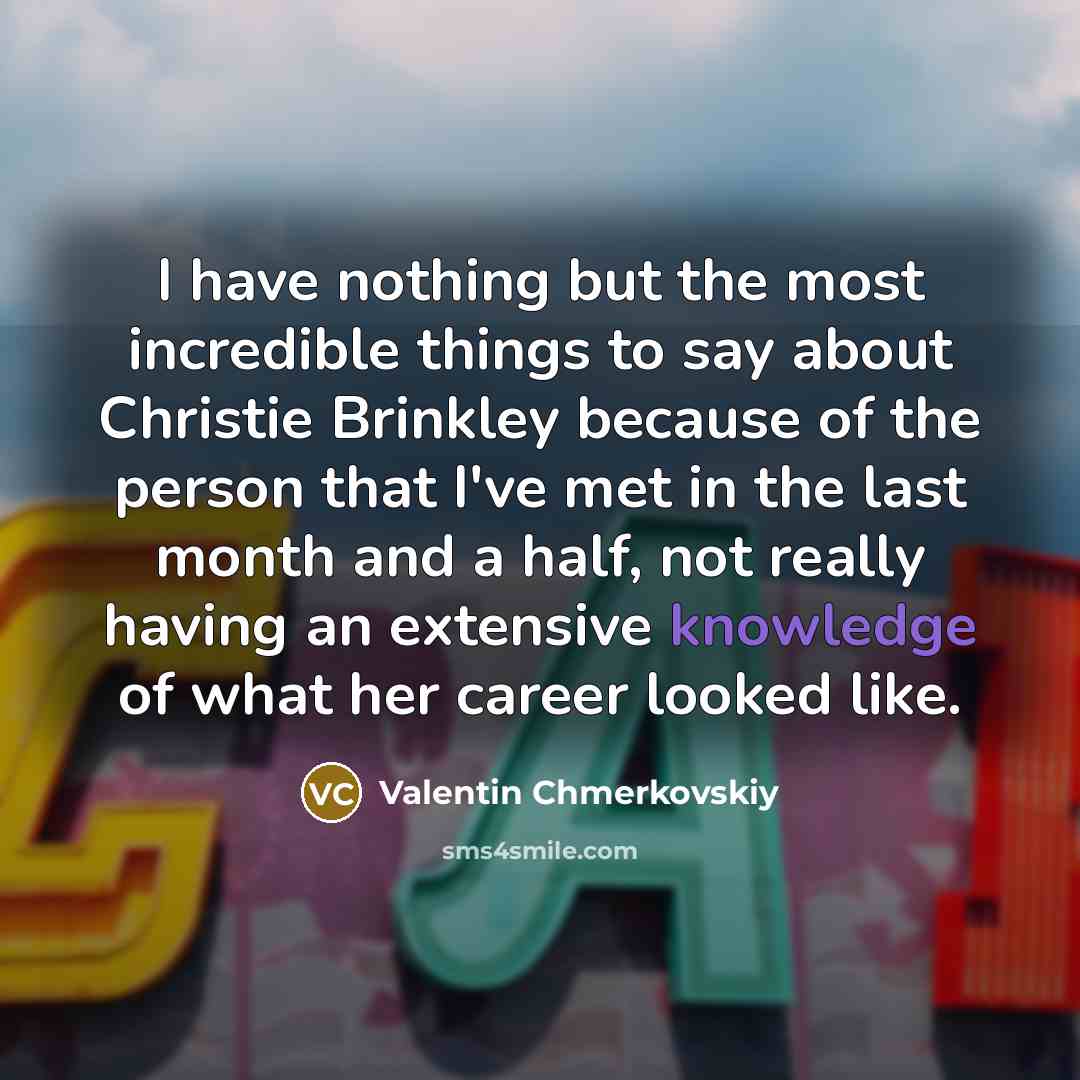 “I have nothing but the most incredible things to say…” quote by Valentin Chmerkovskiy