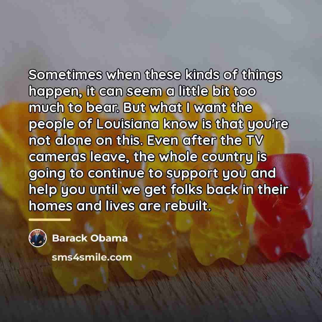 “Sometimes when these kinds of things happen, it can seem…” quote by Barack Obama
