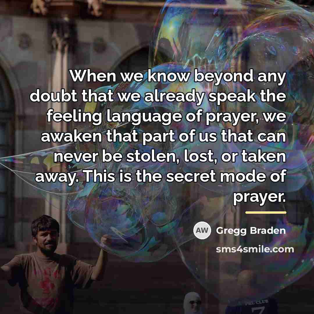 “When we know beyond any doubt that we already speak…” quote by Gregg Braden